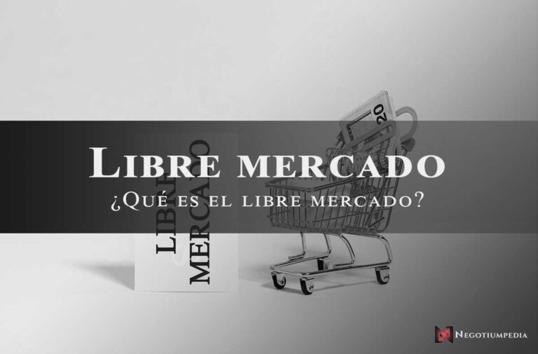 que es el libre mercado